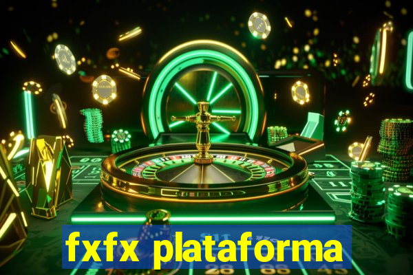 fxfx plataforma